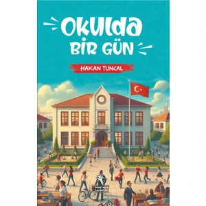 Okulda Bir Gün - Hakan Tuncal