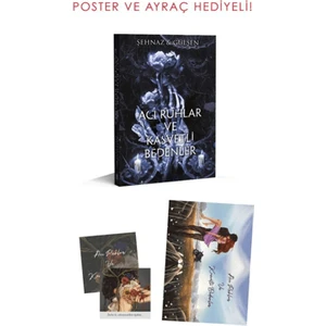 Acı Ruhlar ve Kasvetli Bedenler - Şehnaz Gülşen Haşimoğlu