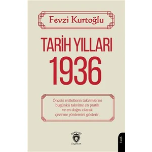 Tarih Yılları 1936 - Fevzi Kurtoğlu