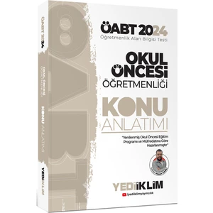 Yediiklim Yayınları 2024 ÖABT Okul Öncesi Öğretmenliği Konu Anlatımı