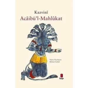 Acaibü'l-Mahlakat - Kazvini
