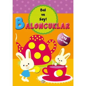 0-6 Yaş Yayınları Baloncuklar Bul ve Say