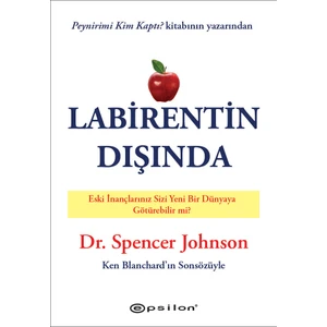 Labirentin Dışında - Dr. Spencer Johnson
