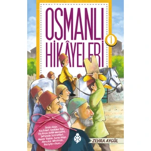Osmanlı Hikayeleri 1