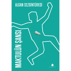 Maktulün Şansı - Algan Sezgintüredi
