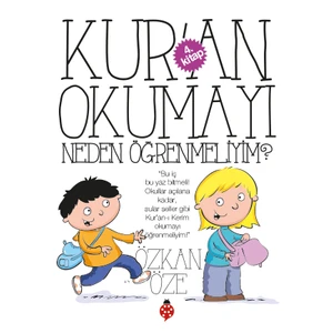 Kur'An Okumayı Neden Öğrenmeliyim?-Özkan Öze