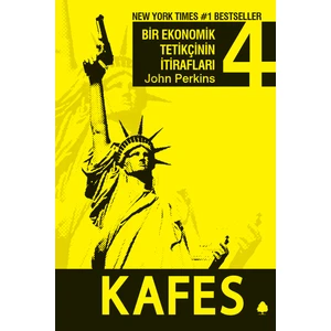 Bir Ekonomik Tetikçinin İtirafları 4 - Kafes - John Perkins