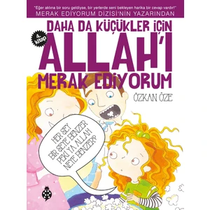 Daha Da Küçükler İçin Allah'I Merak Ediyorum 4 - Özkan Öze