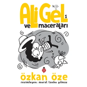 Ali Gel Ve Maceraları - 1 - Özkan Öze