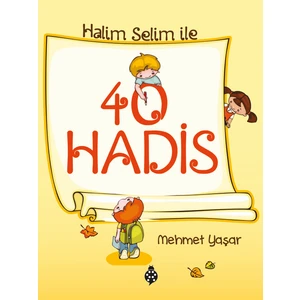 Halim Selim İle 40 Hadis-Mehmet Yaşar