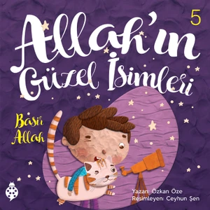 Allahın Güzel İsimleri 5: Basir Allah