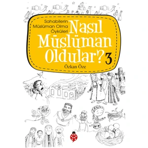 Nasıl Müslüman Oldular - 3 - M. Sinan Adalı