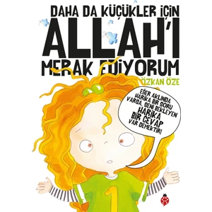 Daha Da Küçükler İçin Allah'ı Merak Ediyorum (Beş Kitap Tek Cilt) - Özkan Öze