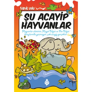 Şu Acayip Hayvanlar - Tarık Uslu