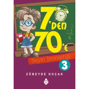 7'Den 70'E Beyin Jimnastiği 3-Zübeyde Koçak