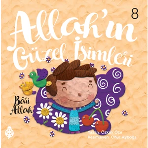 Allah'ın Güzel İsimleri-  8 Bâri Allah  - Özkan Öze