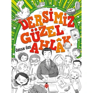 Dersimiz Güzel Ahlak - Özkan Öze