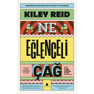 Ne Eğlenceli Çağ - Kiley Reid