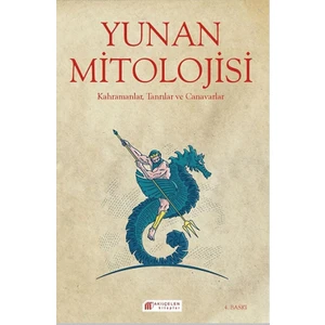 Yunan Mitolojisi - Kahramanlar, Tanrılar Ve Canavarlar - Michael Ford