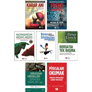 Karar Anı + Trend Takipçisi + Borsada Adım Adım + Borsa Sihirbazları + Borsa'da Tek Başına (Peter Lynch) + Sıradan Hisseler Sıradışı Kârlar + Piyasaları Okumak (Hakan Özerol) / 7li Borsa Kitapları