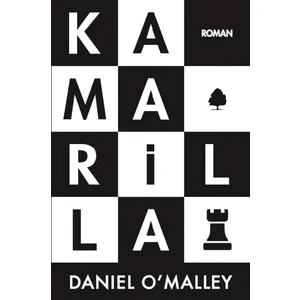 Kamarilla - Daniel O' Malley