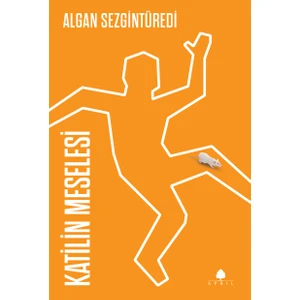 Katilin Meselesi - Algan Sezgintüredi