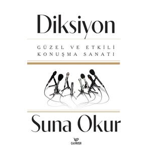 Diksiyon Güzel Ve Etkili Konuşma Sanatı - Suna Okur