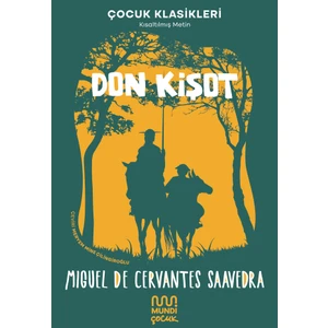 Don Kişot - Miguel de Cervantes Saavedra