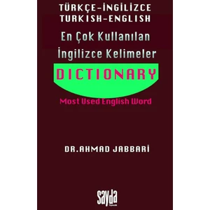 Sayda Yayınları En Çok Kullanılan İngilizce Kelimeler Türkçe – İngilizce Turkish – English