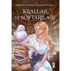 Hepimiz Gökyüzü Olmak İstedik 2 - Krallar ve Soytarıları Hava (Ciltli) - N. G. Kabal