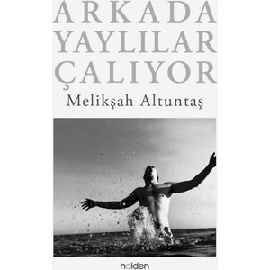 Arkada Yaylılar Çalıyor - Melikşah Altuntaş