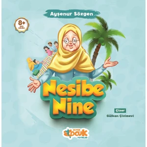 Nesibe Nine - Ayşenur Sözgen