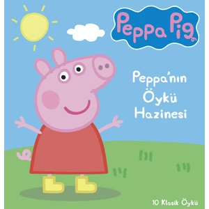 Peppa Pıg / Peppa’nın Öykü Hazinesi 10 Klasik Öykü