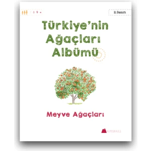 Türkiye'nin Ağaçları Albümü Meyve Ağaçları - Işıl Erverdi