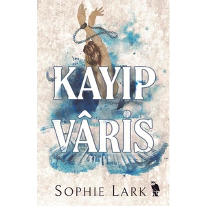 Kayıp Vâris - Sophie Lark