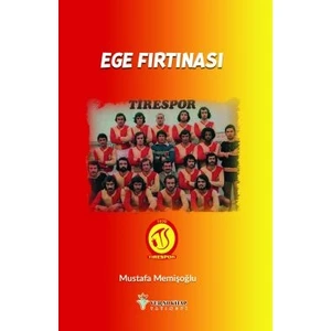 Ege Fırtınası - Mustafa Memişoğlu