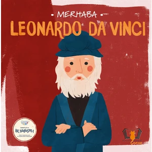 Merhaba Leonardo Da Vinci /sanatçıyla Ilk Buluşma