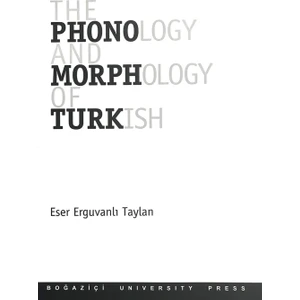 The Phonology and Morphology of Turkish - Eser Erguvanlı Taylan