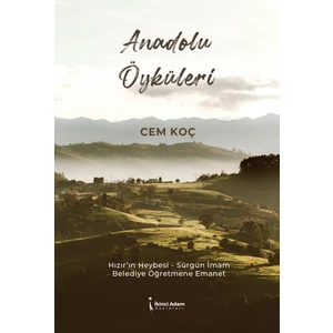 Anadolu Öyküleri - Cem Koç