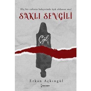 Saklı Sevgili - Erkan Açkıngül