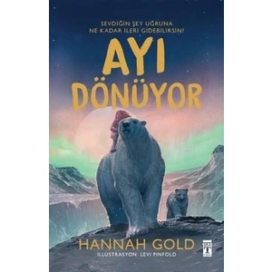 Ayı Dönüyor - Hannah Gold