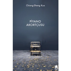 Piyano Akortçusu - Chiang Sheng Kuo