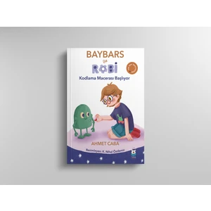 Baybars ile Robi Kodlama Macerası Başlıyor - Ahmet Caba