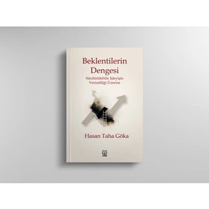 Beklentilerin Dengesi - Hasan Taha Göka