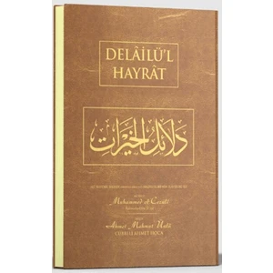 Delailü'l Hayrat - Ahmet Mahmut Ünlü