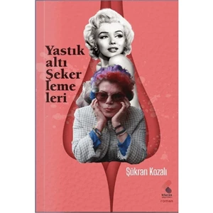 Yastıkaltı Şekerlemeleri - Şükran Kozalı