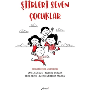 Şiirleri Seven Çocuklar - Emel Coşkun