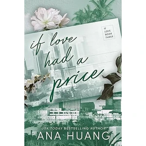 If Love Had A Price - Ana Huang