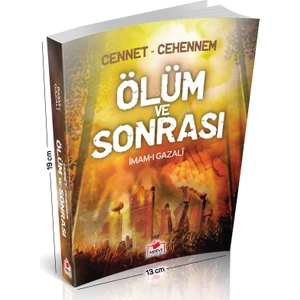 Cennet - Cehennem Ölüm Ve Sonrası-İmam-ı Gazali