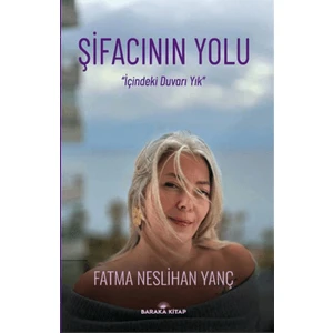 Şifacının Yolu - Fatma Neslihan Yanç